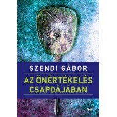 Az önértékelés csapdájában  -  Londoni Készleten
